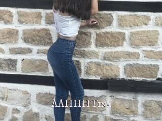 AAHHHTina