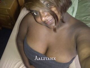 Aaliyahx