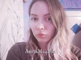 AbuseMe4Fun