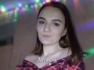 Aishana