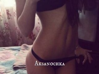 Aksanochka