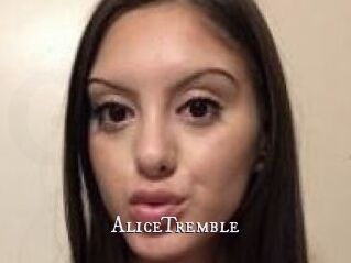 AliceTremble