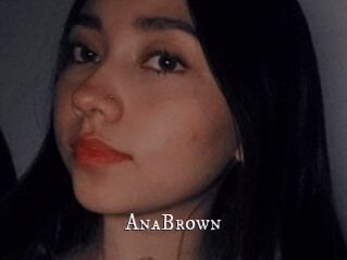AnaBrown