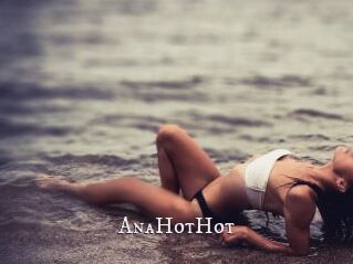 AnaHotHot