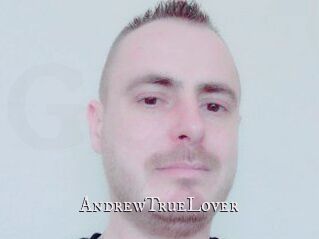 AndrewTrueLover