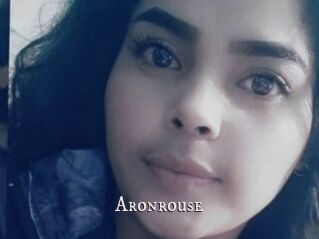 Aronrouse