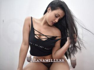 Alanamillerr