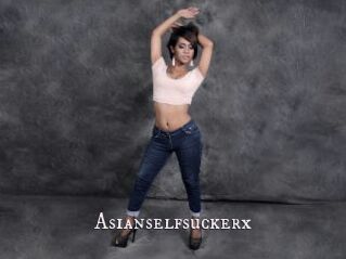 Asianselfsuckerx
