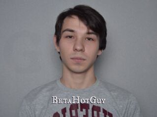 BetaHotGuy