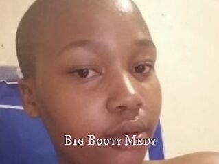 Big_Booty_Medy