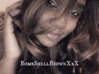BombShellBrownXxX