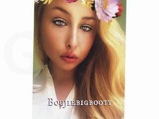 Boujiebigbooty