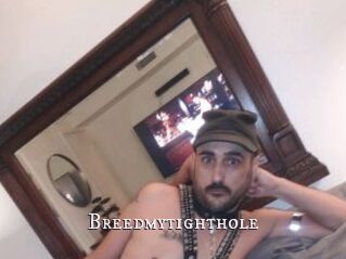 Breedmytighthole
