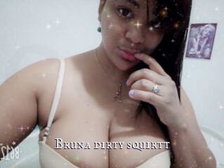 Bruna_dirty_squirtt