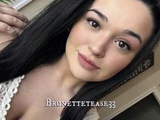 Brunettetease33