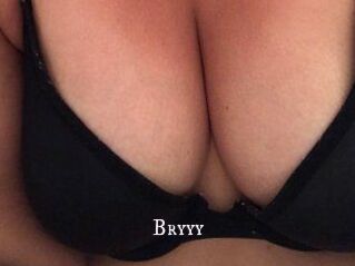 Bryyy