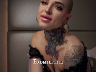 Badmilftiti