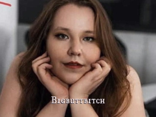 Bigbuttbitch