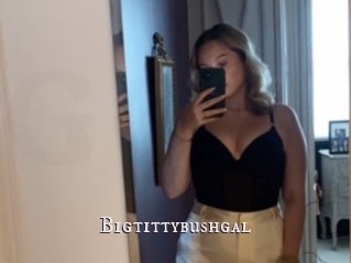 Bigtittybushgal