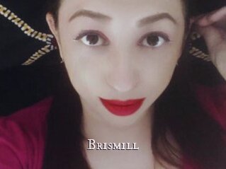 Brismill