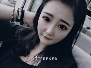 Btchener