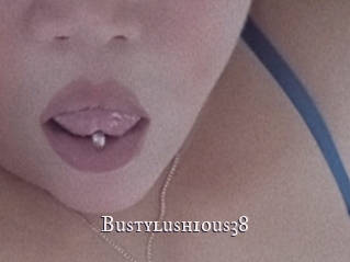 Bustylushious38