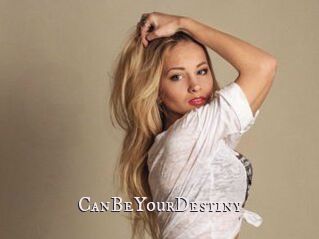 CanBeYourDestiny