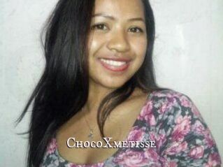 ChocoXmetisse