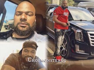 Chopmonster69