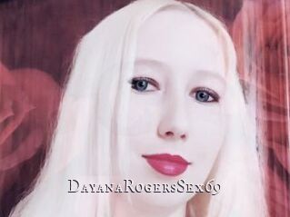 DayanaRogersSex69
