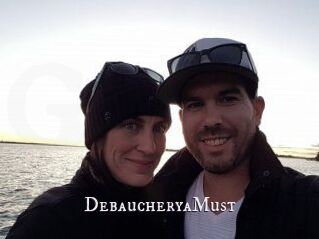 DebaucheryaMust