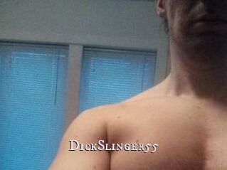 DickSlinger55
