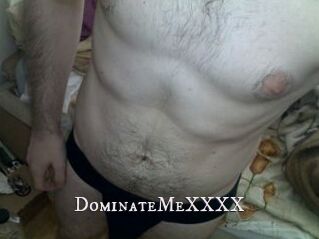 DominateMeXXXX