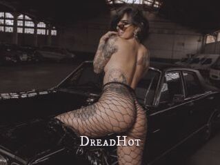 DreadHot