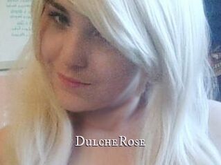 DulcheRose