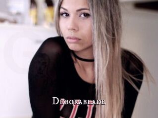 Deborablade