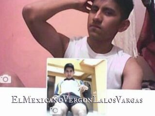 ElMexicanoVergonLalosVargas