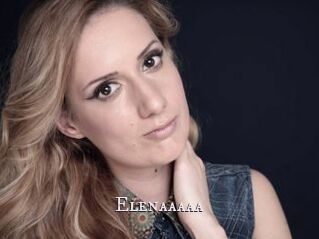Elenaaaaa