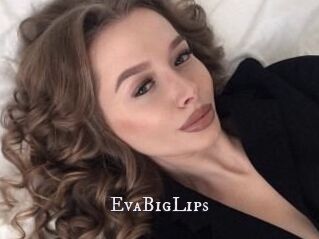 EvaBigLips