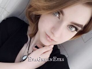 EvaGreenEyes