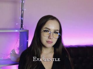 Eva_gentle