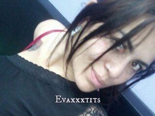 Evaxxxtits