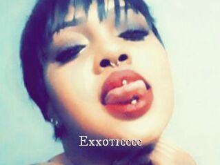 Exxoticccc