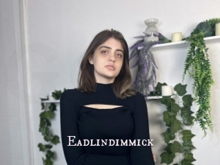 Eadlindimmick