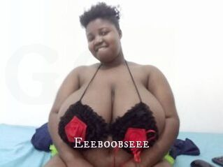 Eeeboobseee