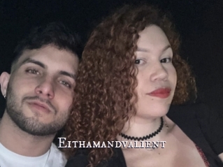 Eithamandvalient
