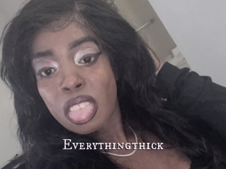 Everythingthick