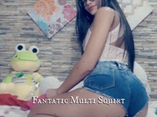 Fantatic_Multi_Squirt