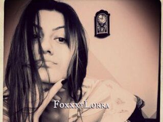 FoxxxyLorra