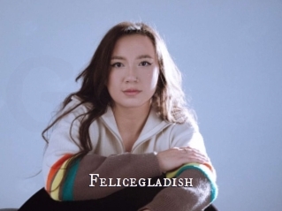 Felicegladish